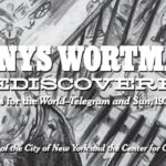 Denys Wortman: Rediscovered